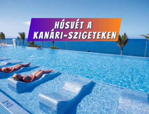 Húsvét a Kanári-szigeteken – vár a napsütés a tavaszi szünetben!