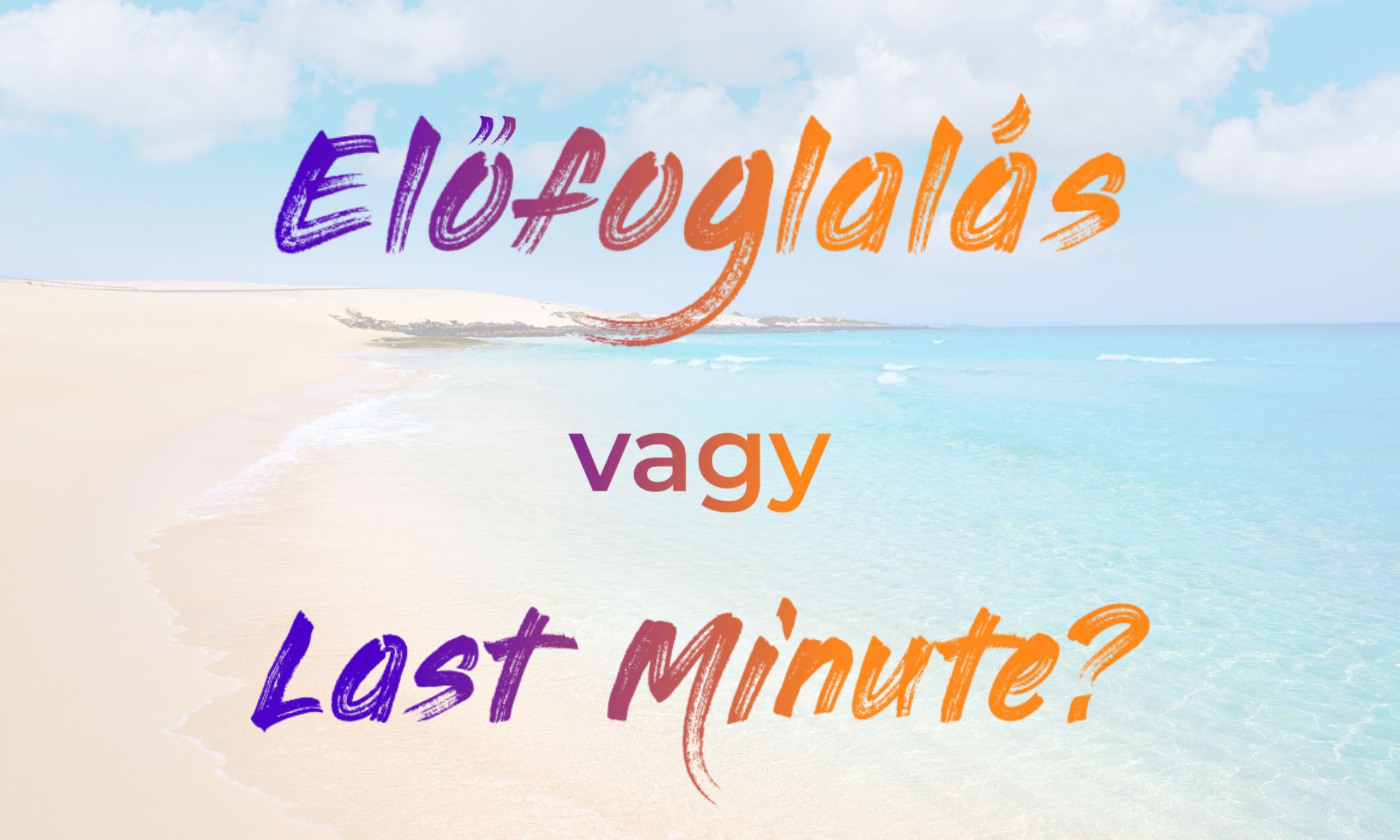 Fuerteventura elofoglalas